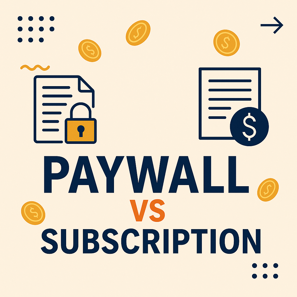 Paywall vs Subscription